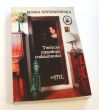 Twórcze niepokoje codzienności Maria Szyszkowska