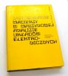 ZASTOSOWANIE MACIERZY W MASZYNOWEJ ANALIZIE UKŁADÓW ELEKTRONICZNYCH .R.L. Ramey, E.J.White.