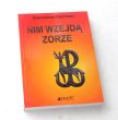 Nim wzejdą zorze Stanisława Felcman
