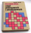TECHNOLOGIA ROBÓT PODŁOGOWYCH I OKŁADZINOWYCH Zbigniew Wolski