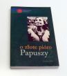  O złote pióro Papuszy 2  