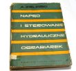 NAPĘD I STEROWANIE HYDRAULICZNE OBRABIAREK Mgr inż. ANDRZEJ ZIELIŃSKI