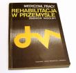 REHABILITACJA W PRZEMYŚLE ZBIGNIEW NADOLSKI