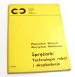 Sprężarki technologia robót i eksploatacja Mieczysław Wójcicki,  Mieczysław Walkiewicz