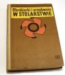 Obrabiarki i Urządzenia w Stolarstwie J. Bajkowski, S. Bieniek, K. Duchnowski
