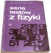 seria testów fizyki    Henryk Kaczorek Zbigniew Słówko
