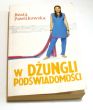 W dżungli podświadomości Beata Pawlikowska 