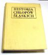Historia chłopów śląskich  red. Stefan Inglot