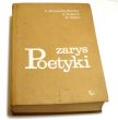 Zarys poetyki Ewa Miodońska-Brookes Adam Kulawik, Marian Tatara