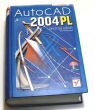 AutoCAD 2004 PL  Andrzej Pikoń
