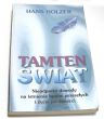 Tamten świat Hans Holzer