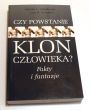 Czy powstanie klon człowieka? Fakty i fantazje  Martha Nussbaum, Cass R. Sunstein