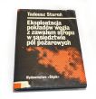 Eksploatacja pokładów węgla z zawałem stropu w sąsiedztwie pól pożarowych Tadeusz Staroń 