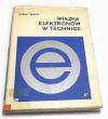 Wiązka  elektronów w  technice Robert Bakisha