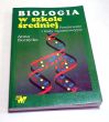 BIOLOGIA W SZKOLE ŚREDNIEJ POWTÓRZENIE I TESTY EGZAMINACYJNE Anna Kocięcka