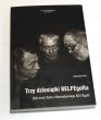 Trzy dziesiątki BELFEgoRa XXX-lecie Teatru Alternatywnego BELFEgoR Agnieszka Kijas