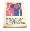 DIAGNOSTYKA RÓŻNICOWA W NEUROLOGII ZESPOŁY I OBJAWY Marco Mumenthaler