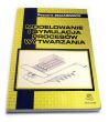 MODELOWANIE I SYMULACJA PROCESÓW WYTWARZANIA Ryszard ZDANOWICZ