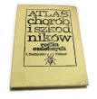 Atlas chorób i szkodników roślin ozdobnych  S. Burdajewicz, T. Glaser