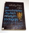 Do powstańców śląskich młodych zaciągają.  Władysław Sala