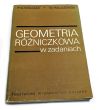 Geometria różniczkowa w zadaniach P.G. Walczak W. Waliszewski