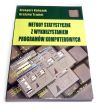 Metody statystyczne z wykorzystaniem programów komputerowych   Grzegorz Kończak, Grażyna Trzpiot