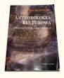 Antropologia kulturowa klasyczne kierunki, szkoły i orientacje Ewa Krawczak