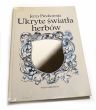 Ukryte Światła Herbów Jerzy Piechowski