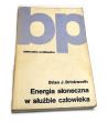 Energia słoneczna w służbie człowieka Brian J. Brinkworth