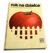 ROK na działce DANUTA HAAS ZDZISŁAW KAWECKI JACEK MARCINKOWSKI