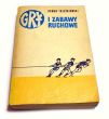 Gry i zabawy ruchowe  Roman Trześniowski