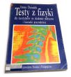 Testy z fizyki dla kandydatów na akademie medyczne i kierunki przyrodnicze Irena Dziadek