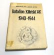 Batalion 'Kiliński' AK 1940-1944   Bronisław Lubicz-Nycz