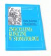 ZNIECZULENIA KLINICZNE STOMATOLOGII Hanna Małgorzata Alwas-Danowska