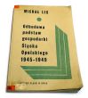 Odbudowa podstaw gospodarki śląska opolskiego na przykładzie przemysłu 1945-1949
