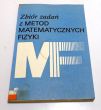 ZBIÓR ZADAŃ Z METOD MATEMATYCZNYCH FIZYKI  W. S. WŁADIMIROW