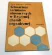 Glosariusz terminów stosowanych w fizycznej chemii organicznej