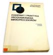 PODSTAWY I PRAKTYKA PROGRAMOWANIA MIKROPROCESORÓW Jerzy Grabowski Stanisław Koślacz