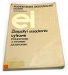 Zespoły i urządzenia cyfrowe Stanisław Budkowski, Andrzej Papliński, Janusz Sosnowski