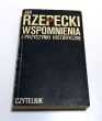 Wspomnienia i przyczynki historyczne  Jan Rzepecki