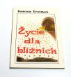 Życie dla bliźnich  Dawson Trotman