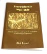 Przebudzenie Walijskie   Rick Joyner 