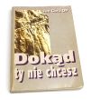 Dokąd ty nie chcesz, Jan Góra OP