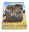 Nieznanemu Bogu opowieść o Szawle z Tarsu Andrzej Bosowski
