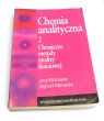 Chemia analityczna 2 Chemiczne metody analizy ilościowej Jerzy Minczewski Zygmunt Marczenko