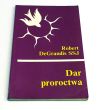 Dar proroctwa  Robert DeGrandis  SSJ