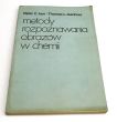 Metody rozpoznawania obrazów w chemii Peter C. Jurs