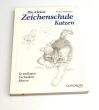 Die kleine Zeichenschule Katzen. Grundlagen - Techniken - Motive - Softcover Walter Halbinger