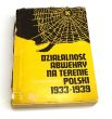 Działalność Abwehry na terenie Polski 1933- 1939  Leszek Gondek