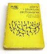 Plany i struktura zachowania George Miller, Eugene Galanter, Karl Pribram 